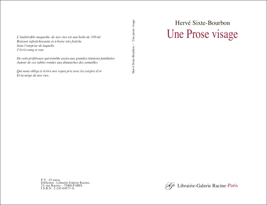 SIXTE-BOURBON Hervé - Une prose visage